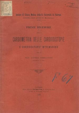 Immagine del venditore per Prime ricerche sulla cardiometria delle cardiodistopie e cardioectopie intrinseche venduto da Biblioteca di Babele