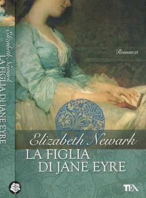 Seller image for La figlia di Jane Eyre for sale by Biblioteca di Babele