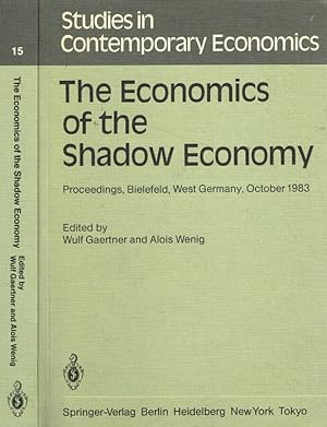 Bild des Verkufers fr The economics of the shadow economy Proceedings, Bielefeld, West Germany, October 1983 zum Verkauf von Biblioteca di Babele