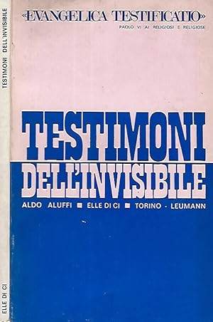 Seller image for Testimoni dell'invisibile Spunti di riflessione sulla Evangelica Testificato per religiosi e religiose for sale by Biblioteca di Babele