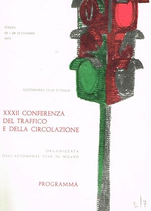 Immagine del venditore per XXXII Conferenza del traffico e della circolazione. Programma Stresa 25-28 settembre 1975 venduto da Biblioteca di Babele