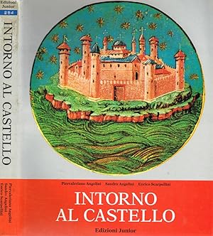 Bild des Verkufers fr Intorno al castello zum Verkauf von Biblioteca di Babele