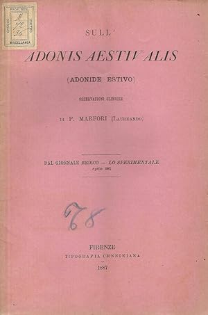 Seller image for Sull'Adonis Aestiv Alis (Adonide Estivo) Osservazioni clinico for sale by Biblioteca di Babele