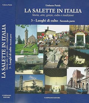 Immagine del venditore per La Salette in Italia Storia, arte, grazie, culto e tradizioni. 3- Luoghi di culto. Seconda parte venduto da Biblioteca di Babele