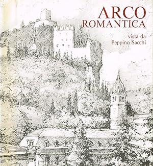 Bild des Verkufers fr Arco romantica zum Verkauf von Biblioteca di Babele