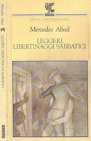 Bild des Verkufers fr Leggeri libertinaggi sabbatici zum Verkauf von Biblioteca di Babele