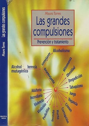 Imagen del vendedor de Las grabdes compulsiones Prevension y tratamiento a la venta por Biblioteca di Babele