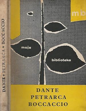 Bild des Verkufers fr Dante - Petrarca - Boccaccio zum Verkauf von Biblioteca di Babele