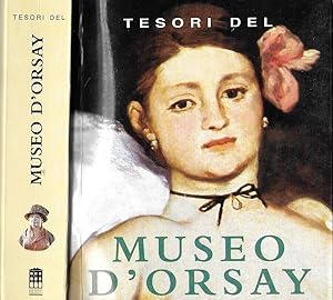 Seller image for Tesori del Museo D'Orsay Parigi for sale by Biblioteca di Babele