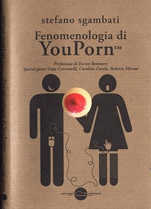 Bild des Verkufers fr Fenomenologia di You Porn zum Verkauf von Biblioteca di Babele