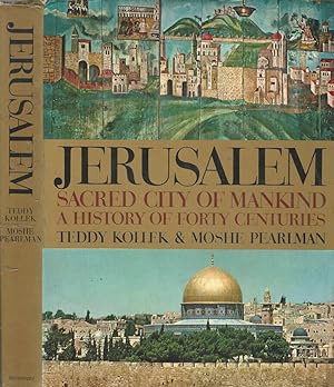 Bild des Verkufers fr Jerusalem. Sacred city of mankind: a history of forty centuries zum Verkauf von Biblioteca di Babele