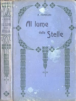 Bild des Verkufers fr Al lume delle stelle serie II ( i racconti dell' allegro compare ) zum Verkauf von Biblioteca di Babele