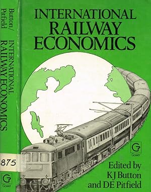 Imagen del vendedor de International railway economics Studies in management and efficiency a la venta por Biblioteca di Babele