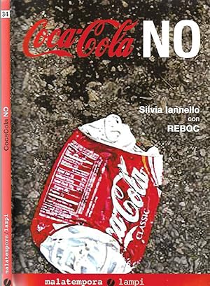 Seller image for Coca Cola NO for sale by Biblioteca di Babele