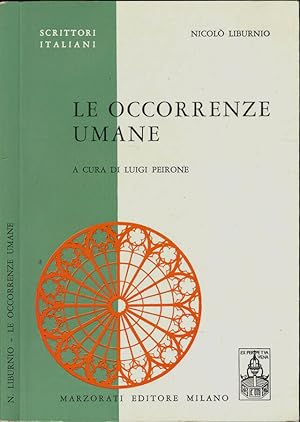 Imagen del vendedor de Le occorrenze umane a cura di Luigi Peirone a la venta por Biblioteca di Babele