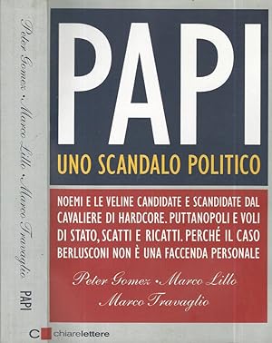Bild des Verkufers fr Papi Uno scandalo Politico zum Verkauf von Biblioteca di Babele