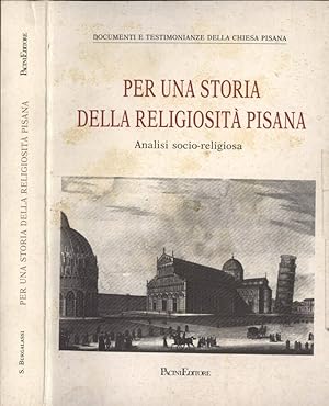 Immagine del venditore per Per una storia della religiosit pisana venduto da Biblioteca di Babele