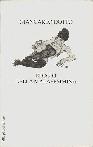 Bild des Verkufers fr Elogio della malafemmina zum Verkauf von Biblioteca di Babele