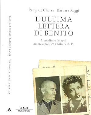 Bild des Verkufers fr L ultima lettera di Benito Mussolini e Petacci: amore e politica a Sal   1943-45 zum Verkauf von Biblioteca di Babele