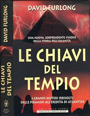 Bild des Verkufers fr Le chiavi del tempio I grandi misteri irrisolti dalle piramidi all'eredit di Atlantide zum Verkauf von Biblioteca di Babele