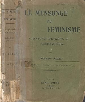 Imagen del vendedor de Le mensonge du feminisme. Opinions de Leon H a la venta por Biblioteca di Babele