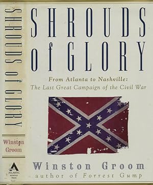 Seller image for Shrouds of Glory From Atlanta to Nashville: The last Great Campaign of the Civil War for sale by Biblioteca di Babele