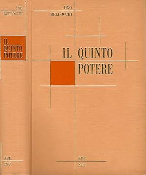 Seller image for Il Quinto Potere Bibliografia ragionata della pubblicit italiana e delle discipline affini for sale by Biblioteca di Babele