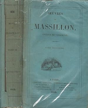 Bild des Verkufers fr Oeuvres de Massilon, veque de Clermont. Tome III zum Verkauf von Biblioteca di Babele