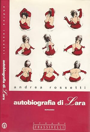 Image du vendeur pour Autobiografia di Lara mis en vente par Biblioteca di Babele