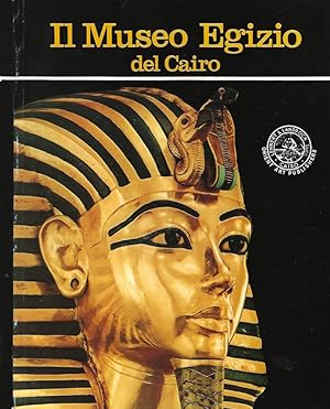 Image du vendeur pour Il Museo Egizio del Cairo mis en vente par Biblioteca di Babele