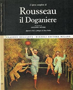 Seller image for L'opera completa di Henri Rousseau detto il Doganiere for sale by Biblioteca di Babele