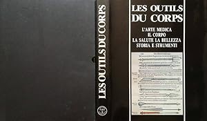 Seller image for Les outils du corps L'arte medica, il corpo, la salute, la bellezza. Storia e strumenti for sale by Biblioteca di Babele