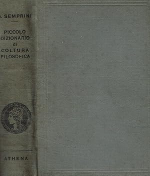 Bild des Verkufers fr Piccolo dizionario di coltura filosofica e scientifica zum Verkauf von Biblioteca di Babele