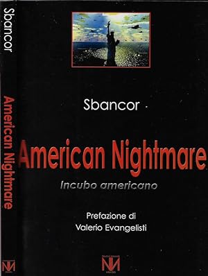 Bild des Verkufers fr American nightmare Incubo americano zum Verkauf von Biblioteca di Babele