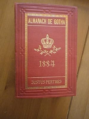 Almanach de Gotha pour l'année 1884. Annuaire généalogique diplomatique & statistique