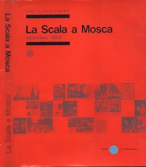 Bild des Verkufers fr La Scala a Mosca settembre 1964 zum Verkauf von Biblioteca di Babele