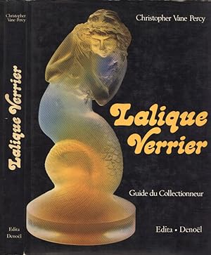 Bild des Verkufers fr Lalique verrier Guide du collectionneur zum Verkauf von Biblioteca di Babele