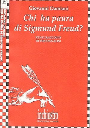 Bild des Verkufers fr Chi ha paura di Sigmund Freud? Venti racconti di psicanalisi zum Verkauf von Biblioteca di Babele