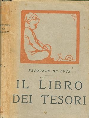 Bild des Verkufers fr Il libro dei tesori zum Verkauf von Biblioteca di Babele