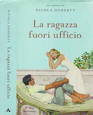 Seller image for La ragazza fuori ufficio for sale by Biblioteca di Babele