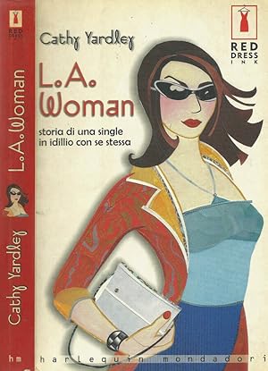 Immagine del venditore per L.A. Woman Storia di una single in idilio con se stessa venduto da Biblioteca di Babele