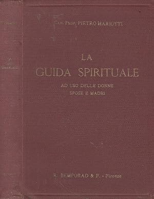 Bild des Verkufers fr La guida spirituale Ad uso delle donne spose e madri zum Verkauf von Biblioteca di Babele