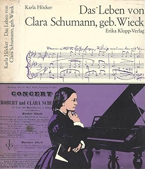 Bild des Verkufers fr Das Leben von Clara Schumann, geb. Wieck zum Verkauf von Biblioteca di Babele