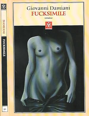 Seller image for Fucksimile for sale by Biblioteca di Babele