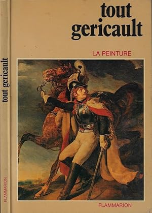 Image du vendeur pour Tout Gericault La peinture mis en vente par Biblioteca di Babele