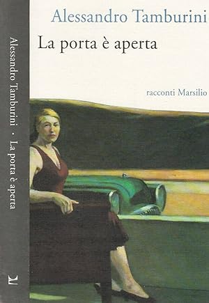 Seller image for La porta  aperta for sale by Biblioteca di Babele