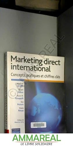 Imagen del vendedor de Marketing direct international: Concepts, pratiques et chiffres cls a la venta por Ammareal