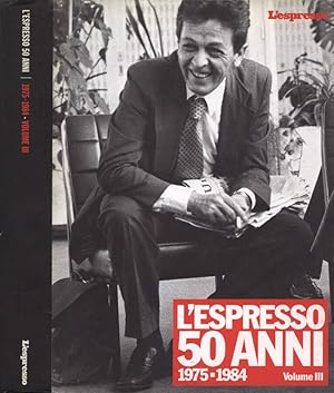 Bild des Verkufers fr L' Espresso 50 anni Vol. III 1975 - 1984 zum Verkauf von Biblioteca di Babele