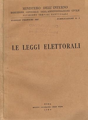 Bild des Verkufers fr Le leggi elettorali Elezioni politiche 1958 pubblicazione n.1 zum Verkauf von Biblioteca di Babele