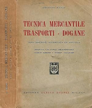 Bild des Verkufers fr Tecnica mercantile trasporti - dogane zum Verkauf von Biblioteca di Babele